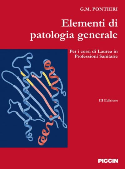 Elementi di patologia generale - Terza Edizione